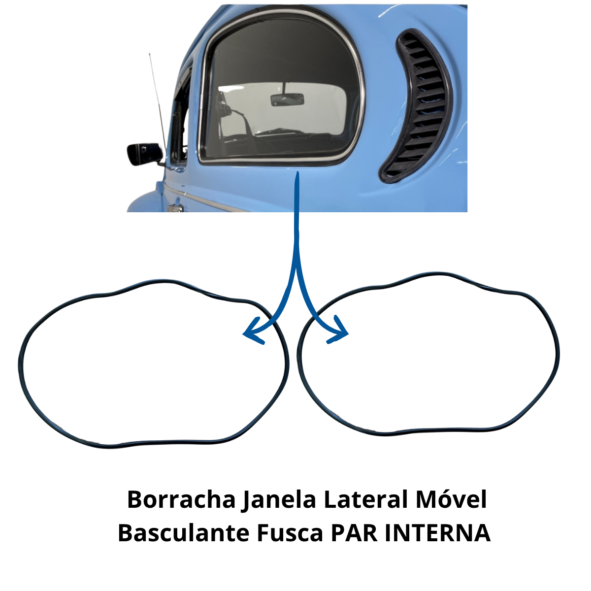 Borracha da janela lateral móvel  basculante Fusca  PAR  Interna