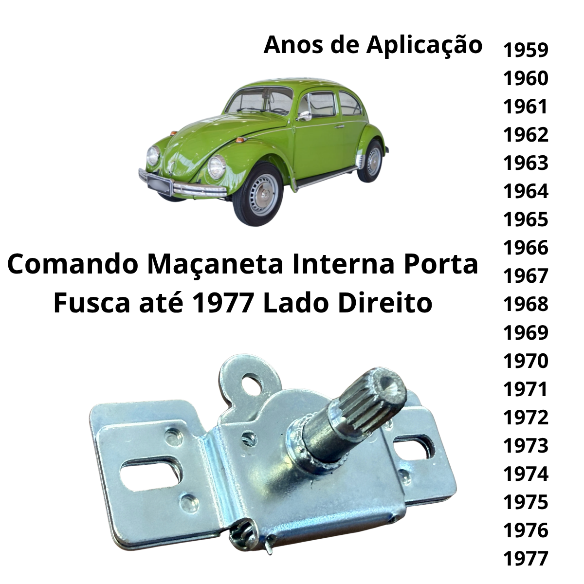 COMANDO MAÇANETA INTERNA FUSCA ATÉ 1977 LD (9)